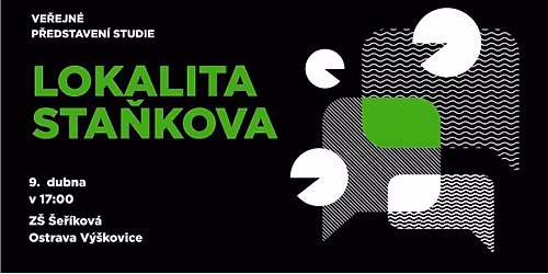 Sta\u0148kova: Ve\u0159ejn\u00e9 p\u0159edstaven\u00ed urbanistick\u00e9 studie lokality