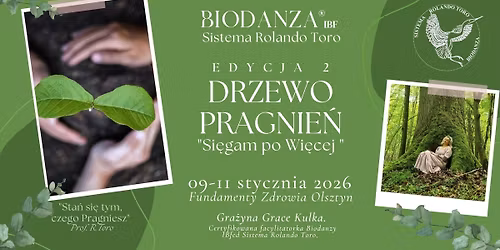 DRZEWO PRAGNIE\u0143 2 Edycja\/Warsztaty BIODANZY