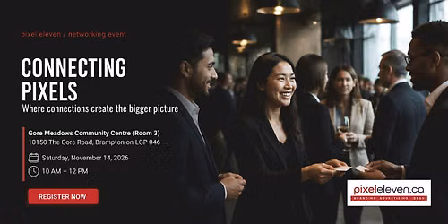 Connecting Pixels | Free Business Networking Event in Brampton