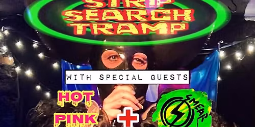 Rites Of Hadda. Strip Search Tramp. Hot Pink Sewage.Smear