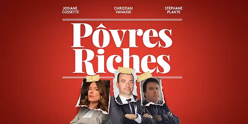 P\u00f4vres riches