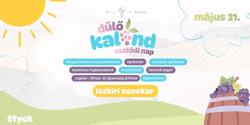 D\u0170L\u0150 KALAND \ud83c\udf47 csal\u00e1di nap Etyeken 