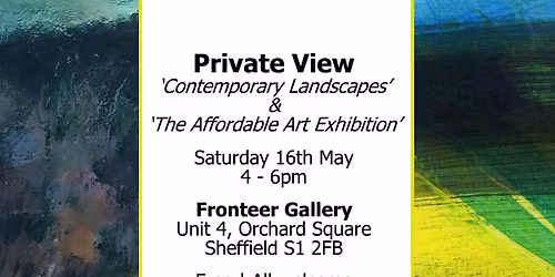 Private View - Contemporary Landscapes and The Affordable Art Show