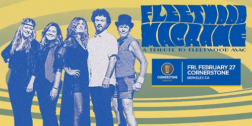 Fleetwood Macram\u00e9 at Cornerstone Berkeley