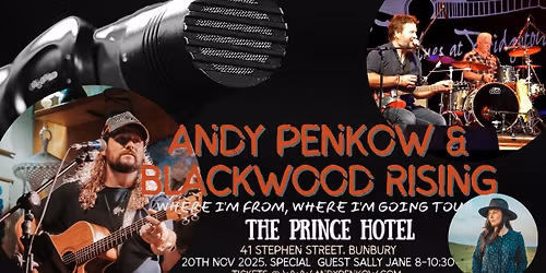 Andy Penkow with Blackwood Rising