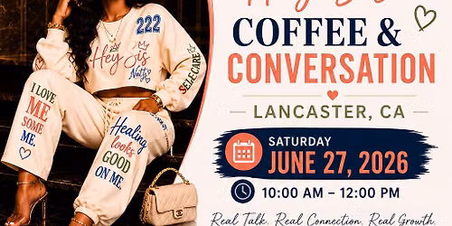 Coffee and conversation \u2013 Lancaster CA