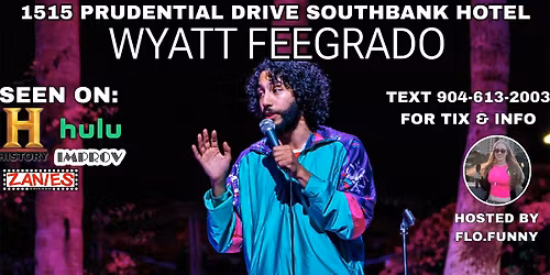wyatt feegrado live in jacksonville comedy show