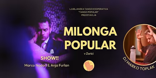 \u2728Milonga Popular\u2728 Tango \u017eur + DROP-IN klas + SHOW