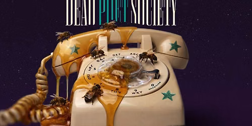Dead Poet Society & Honey Revenge