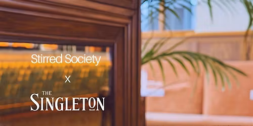 Stirred Society x The Singleton: Sip, Dunk, Discover