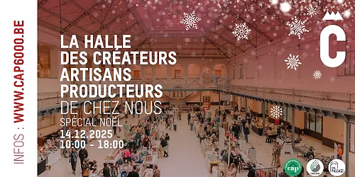 La Halle des Cr\u00e9ateurs, Artisans & Producteurs - Sp\u00e9cial No\u00ebl