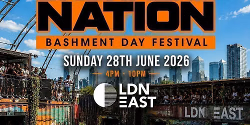 BASHMENT NATION - London\u2019s Biggest Bashment Day Party - 1000 Ravers