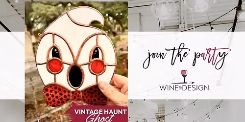 Vintage Haunt Collection: Ghost Stained Glass Workshop | Wine & Design