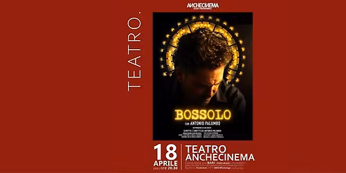 BOSSOLO con Antonio Palumbo