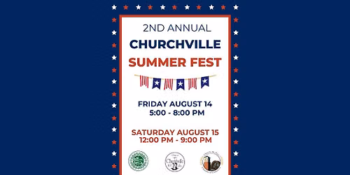 Churchville Summer Fest - Stars & Stripes 250