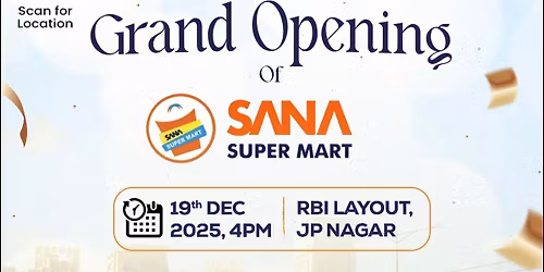 Grand Opening of Sana Super Mart