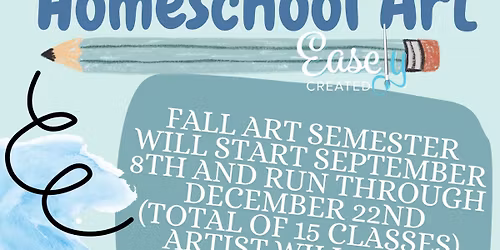 Homeschool ART Grades 1-5(ish) at Easely Created