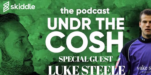 Undr The Cosh with Luke Steele