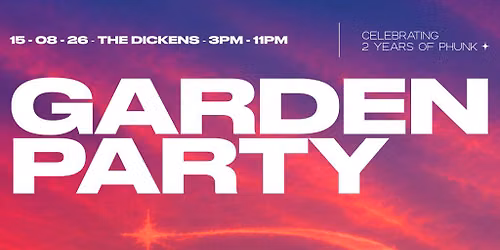 Phunk x Gruv Garden Party