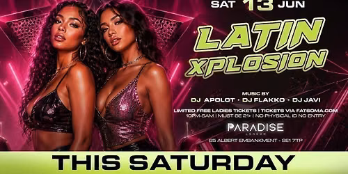 LATIN XPLOSION @PARADISE NIGHTCLUB 