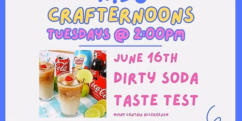 Dirty Soda Taste Test Crafternoon