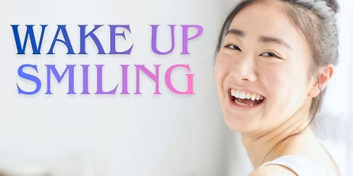 Sunday Meditation Classes - Wake Up Smiling!
