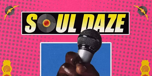 Soul Daze - Watford's 80's Soul, Jazz funk & Disco Day Party