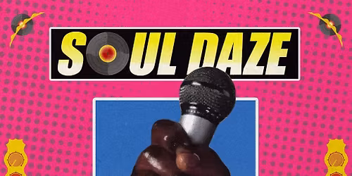 Soul Daze - Watford's 80's Soul, Jazz funk & Disco Day Party