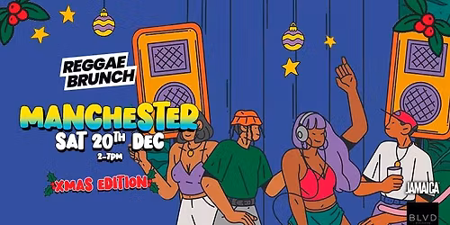 Reggae Brunch MCR - Sat 20th December