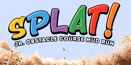 Splat Jr. Obstacle Course Mud Run 