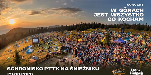 KONCERT W g\u00f3rach jest wszystko co kocham na | 29.08.2026 | Schronisko PTTK na \u015anie\u017cniku