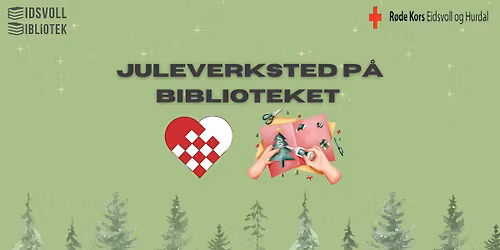 Juleverksted p\u00e5 Eidsvoll bibliotek