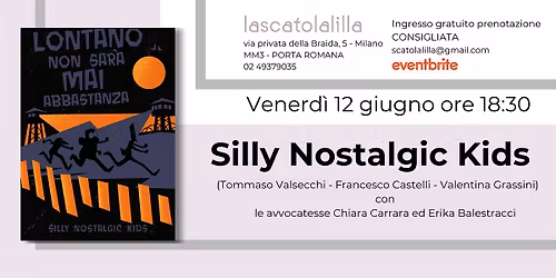 Silly Nostalgic Kids | Presentazione