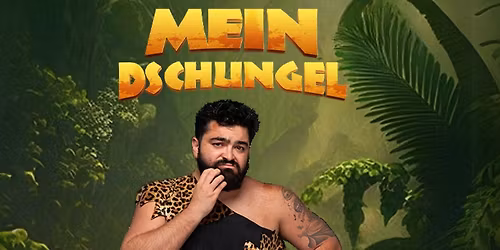 Mein Dschungel by Serdar Karibik * ROXY Ulm