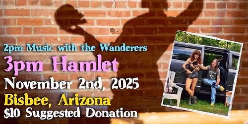 Clown Daddy Presents "Hamlet" A "One Woman" Show! With Couple of Wanderers Preshow!