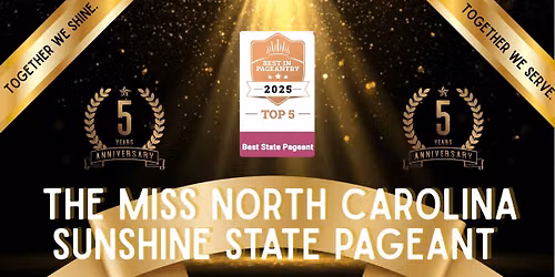 5th Annual Miss North Carolina Sunshine State Pageant 