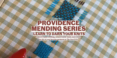 Providence Mending Series: Learn to Darn Your Knits