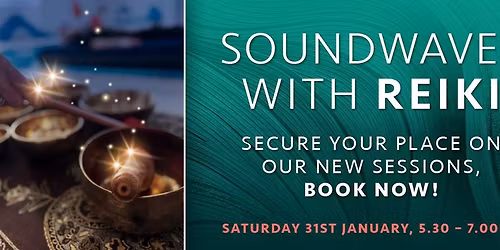 Soundwaves with Reiki - January