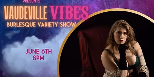 Vaudeville Vibes