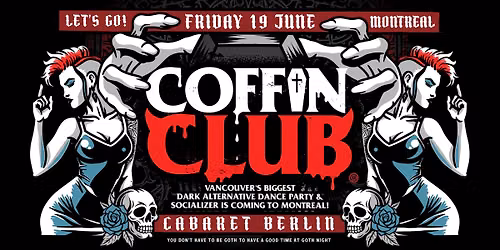 COFFIN CLUB MONTREAL \ud83d\udc80 Dark Alternative Dance Party