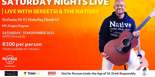 Saturday Nights Live with Sereetsi & The Natives