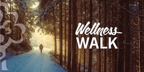 Winter Wellness Walk