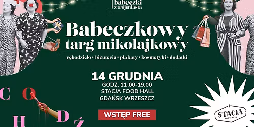 Gda\u0144sk: Babeczkowy Targ #17 - lokalni tw\u00f3rcy i r\u0119kodzielnicy \ud83c\udf85\ud83c\udf81\ud83c\udf84