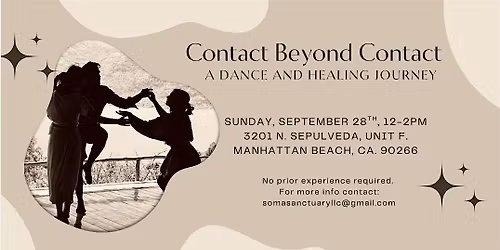 Contact Beyond Contact- A Dance and Healing Journey