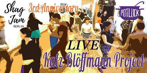 Shag Jam 3rd Anniversary \/ LIVE Katz Bl\u00f6ffmann Project \/ Beginner Class