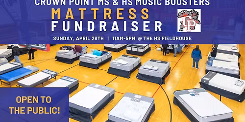 Crown Point MS & HS Music Boosters Mattress Fundraiser 