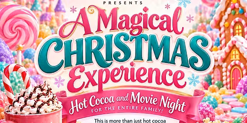 3rd Annual Hot Cocoa & Movie Night: Cocoa, Creativity & Cinema.