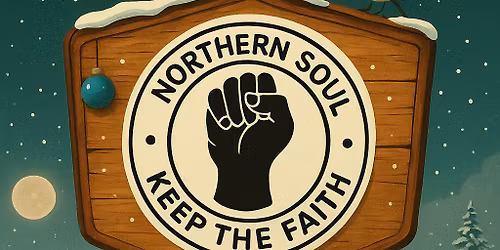 Cheadle Soul Club's Xmas Soul Bash - guest Dj Pete Waggett