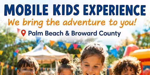 We Bring the Adventure! Mobile Kids Experience for Ages 4\u201312