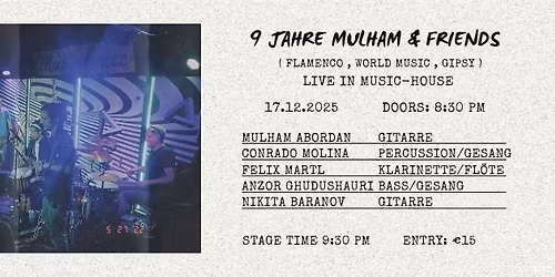 9 Jahre Mulham & Friends !!!!